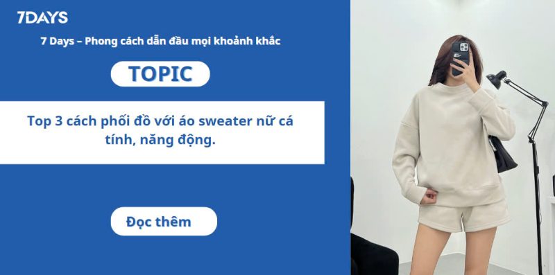 Cách phối đồ với áo sweater nữ